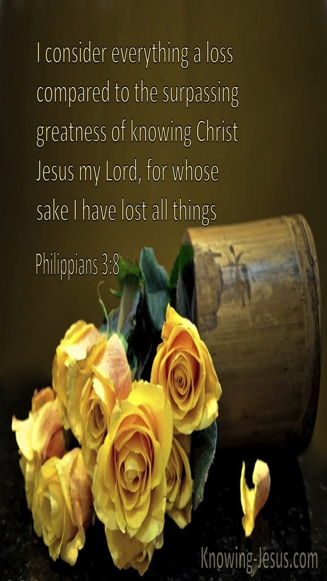 Philippians 3:8 Everything Is Loss Compared To The Surpassing Greatness Of Knowing Christ (windows)08:09